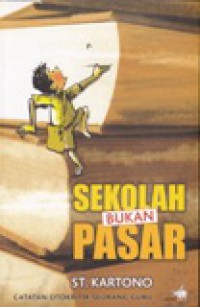 Sekolah Bukan Pasar