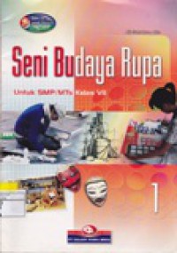 Seni Budaya Rupa Untuk SMP/MTS Kelas VII