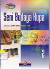 Image of Seni Budaya Rupa Untuk SMP / MTS Kelas VIII
