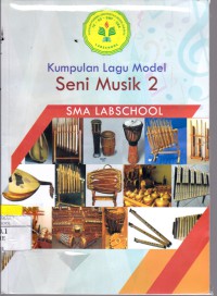 Seni Musik 2 : Kumpulan Lagu Model