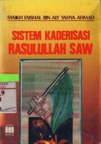 Sistem Kaderisasi Rasulullah SAW