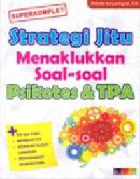 Strategi Jitu Menaklukkan Soal-soal Psikotes & TPA