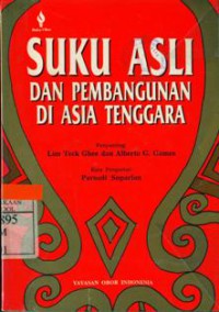 Suku Asli Dan Pembangunan Di Asia Tenggara