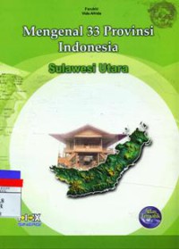 Mengenal 33 Provinsi Indonesia : Sulawesi Utara