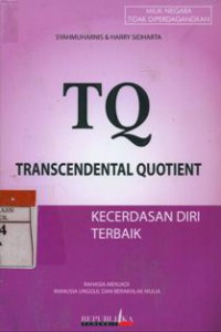 Image of TQ Transcedental Quotient : Kecerdasan Diri Terbaik