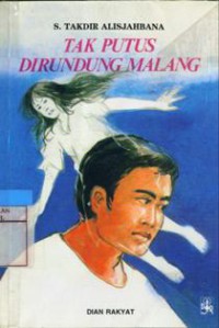 Tak Putus Dirundung Malang