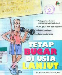 Tetap Bugar Di Usia Lanjut