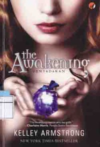 The Awakening : Penyadaran