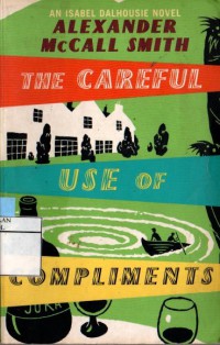 Image of The Careful Use of Compliments