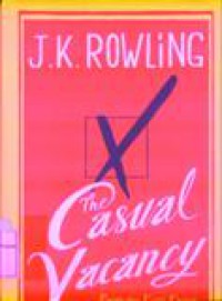 The Casual Vacancy : Perebutan Kursi Kosong