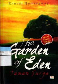 The Garden of Eden : Taman Surga