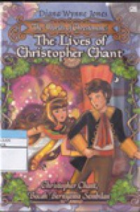 The Worlds of Chrestomanci The Lives of Christopher Chant : Chritopher Chant Bocah Bernyawa Sembilan