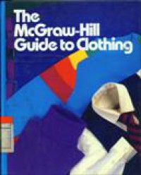 The McGraw-Hill Guide to Clothing