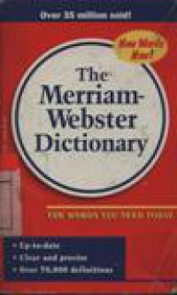 The Merriam Webster Dictionary