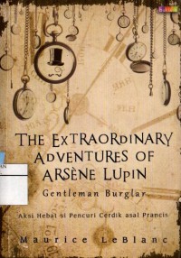 The Extrardinary Adventures Of Arsene Lupin : Gentleman Burglar