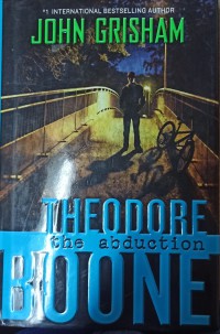 Theodore The Abduction Boone