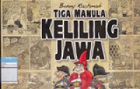 Tiga Manula Keliling Jawa