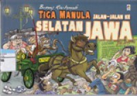 Tiga Manula Jalan-Jalan Ke Selatan Jawa