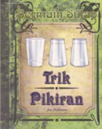 Bermain Sulap : Trik Pikiran