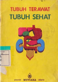 Tubuh Terawat Tubuh Sehat