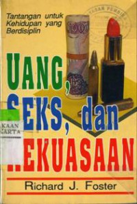 Uang, Seks, dan Kekuasaan