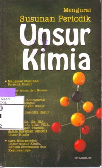 Mengurai Susunan Periodik Unsur Kimia