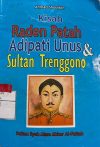 Image of Kisah Raden Patah Adipati Unus & Sultan Trenggono