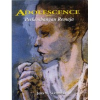 Adolescence : Perkembangan Remaja