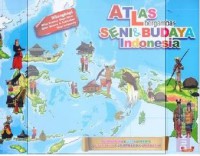 Atlas Bergambar Seni & Budaya Indonesia