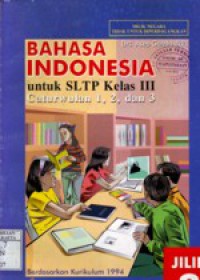 Bahasa Indonesia : Jilid 3 Untuk SLTP Kelas 3