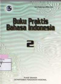 Buku Praktis Bahasa Indonesia 2