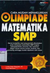 Cara Mudah Menaklukan Olimpiade Matematika SMP