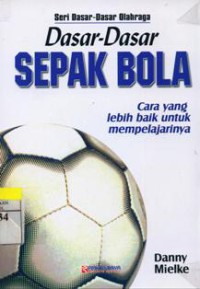 Dasar-Dasar Sepak Bola