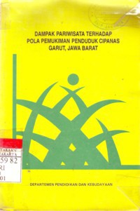 Dampak Pariwisata Terhadap Pola Pemukiman Penduduk Cipanas Garut, Jawa Barat