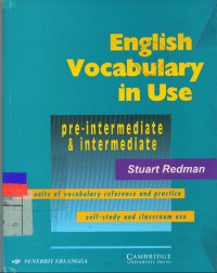 English Vocabulary in Use: Pre-Intermediate & Intermediate