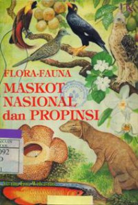 Flora-Fauna Maskot Nasional Dan Propinsi