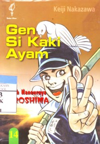 Gen Si Kaki Ayam : Kisah Hancurnya Hiroshima Jilid 14