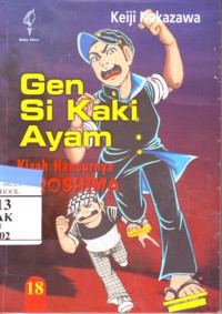 Gen Si Kaki Ayam : Kisah Hancurnya Hiroshima Jilid 18