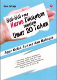 Hal-Hal yang Harus dilakukan Sebelum Umur 20 Tahun