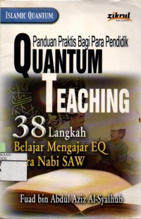 Quantum Teaching 38 Langkah Belajar Mengajar EQ Cara Nabi SAW