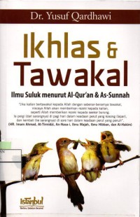 Ikhlas & Tawakal : Ilmu Suluk menurut Al-Quran & As-Sunnah