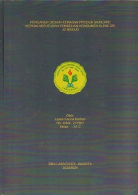 PENGARUH DESAIN KEMASAN PRODUK SKINCARE
KEPADA KEPUTUSAN PEMBELIAN KONSUMEN KLINIK DR.
JO BEKASI