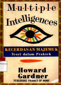 Image of Multiple Intelligences : Kecerdasan Majemuk Teori dalam Praktek