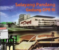 Image of Selayang Pandang Gedung DPR RI