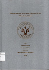 Image of Efektivitas Aktivitas Fisik Terhadap Pengendalian Stres di SMA Labschool Jakarta