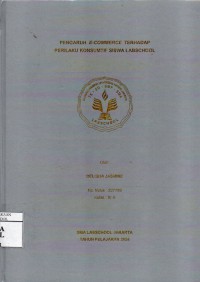 Image of Pengaruh E-Commerce Terhadap Perilaku Konsumtif Siswa Labschool