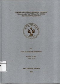 Image of Pengaruh Kejadian Traumatis Terhadap Psikologis (Post Traumatic Stress Disorderi/PTSD) Individu