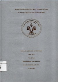 Image of Strategi Pengamanan Data Privasi Online Terhadap Kejahatan Revenge Porn