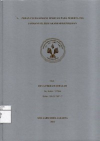 Image of Peran Club Jasmani Spartan pada Peserta Tes Jasmani Seleksi Akademi Kepolisian