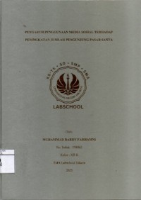 Image of Pengaruh Penggunaan Media Sosial Terhadap Peningkatan Jumlah Pengunjung Pasar Santa